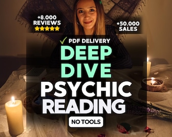 May include: Image promoting a psychic reading service. The text reads "Deep Dive Psychic Reading" with "PDF Delivery" and "No Tools" indicated. The image includes a woman, candles, and the text "+8,000 Reviews" and "+50,000 Sales".