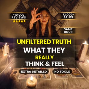 May include: A person holding a small crystal over one eye, positioned behind a table with tarot cards and lit candles. Text overlays include +10.000 REVIEWS, 72.000+ SALES, SAME HOUR, UNFILTERED TRUTH WHAT THEY REALLY THINK & FEEL, EXTRA DETAILED, NO TOOLS.