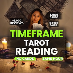 May include: A woman holding tarot cards with the text "Timeframe Tarot Reading." The image includes text that says "+8.000 Reviews" and "+52.000 Sales." The image also includes the text "No Cards" and "Same Hour."