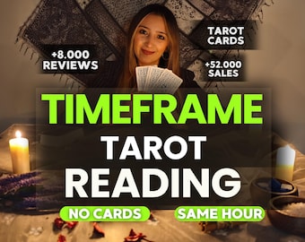 May include: A woman holding tarot cards with the text "Timeframe Tarot Reading." The image includes text that says "+8.000 Reviews" and "+52.000 Sales." The image also includes the text "No Cards" and "Same Hour."