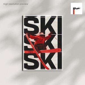 May include: Poster with the word "SKI" in large black letters. A skier in a red jacket and black pants is jumping with red skis. The word "FACTION" is visible on the skis. The words "High resolution preview" are at the top.