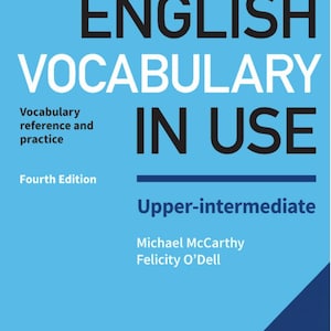 English Vocabulary In Use Upper-Intermediate 4th ed pdf with answers| B1-B2 English| IELTS vocabulary| vocabulary practice book| vocabulary