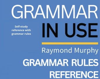 English Grammar Rules PDF 12 pages| English grammar in use| B2-C1 Grammar Practice| A self-study reference| English grammar in use|Learning