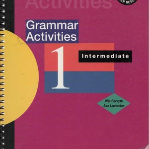 English Grammar Activities Book PDF for Intermediate Learners | ESL Worksheets, Photocopiable Grammar Exercises |Resources for Teachers