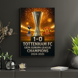 Tottenham Europa League Champions 2025 Print: Spurs Fan Wall Art (Digital Download)