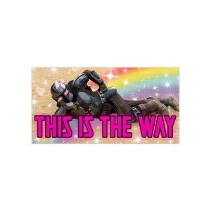 This is the way Vibrant Bumper Stickers - Fun Car Decor, Gift for Fans, This Is The Way, Whimsical Car Accessories, Unique Vehicle Decor