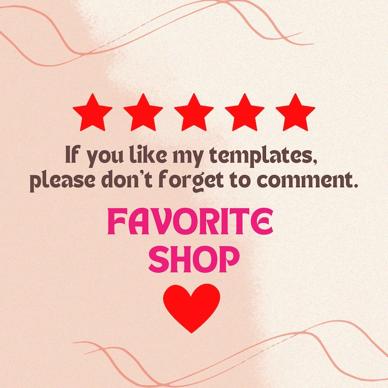 May include: Five red stars with the text "If you like my templates, please don't forget to comment." in black. Below the text is "FAVORITE SHOP" in pink letters with a red heart below the text.
