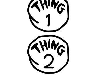 Thing 1 and Thing 2 SVG: Layered DIY Cricut File (Digital Download)