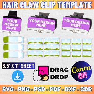 Op de afbeelding: Een digitaal sjabloon voor het maken van haarclips. Het sjabloon bevat drie verschillende maten haarclips, elk met een ruimte voor een ontwerp. Het sjabloon bevat ook een vel met kleinere ontwerpen die kunnen worden gebruikt om de haarclips te versieren. De tekst op de afbeelding luidt "HAIR CLAW CLIP TEMPLATE", "YOUR DESIGN HERE", "8.5' X 11' SHEET", "DRAG DROP", "Canva EDIT", "SVG-PNG-PSD-PDF-DXF-CDR".
