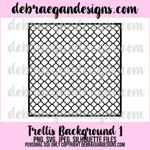 May include: Black and white trellis pattern background design. Trellis Background 1. PNG, SVG, JPEG, SILHOUETTE FILES. PERSONAL USE ONLY COPYRIGHT DEBRAEGANDESIGNS.COM