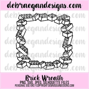 May include: Black and white silhouette of a wreath made of toy building blocks. The wreath is circular and has a large empty space in the center. The text "Brick Wreath" is below the wreath.