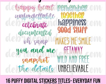 16 Digital Puffy Stickers- Titles (Everyday Fun) - Scrapbooking, Digital Scrapbooking, Project Life, Journal - PNG