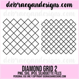 May include: Two black and white diamond grid patterns. The patterns are made up of intersecting lines that form squares. The text "DIAMOND GRID 2" is below the patterns. The text "PNG, SVG, JPEG, SILHOUETTE FILES" is below the grid patterns. The text "PERSONAL USE ONLY COPYRIGHT DEBRAEGANDESIGNS.COM" is below the file types.