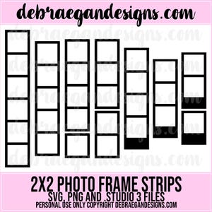 May include: Black and white 2x2 photo frame strips in various lengths. The image includes the text "debraegandesigns.com" and "2X2 PHOTO FRAME STRIPS SVG, PNG AND .STUDIO 3 FILES PERSONAL USE ONLY COPYRIGHT DEBRAEGANDESIGNS.COM".
