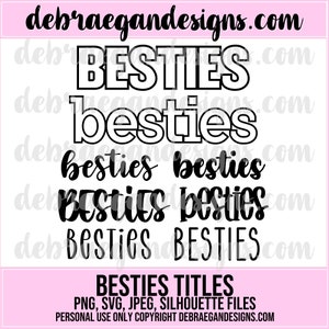 Títulos de Besties - 8 estilos - SVG, PNG - Cupcakes en capas, Sprinkles - Archivo de corte digital, Cricut, Silueta - Amistad, BFF