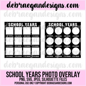 Schooljaren Overlay Digital Cut File - 2 Styles - SVG, PNG - 1st Grade to 12th Grade- Grid Overlay - Scrapbooking, Cricut, Silhouette