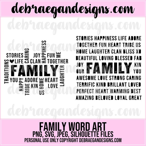 Family Word Art Cut File - 2 Styles - SVG, PNG, JPEG - Silhouette Cameo, Cricut - Cut File, Card Making, Scrapbooking - Digital Cut File