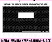 Black Digital Scrapbook Photo Album -Goodnotes, Notability, Noteshelf- 10 Project Life Guide Templates, 16 PNG Scrapbook Templates Included