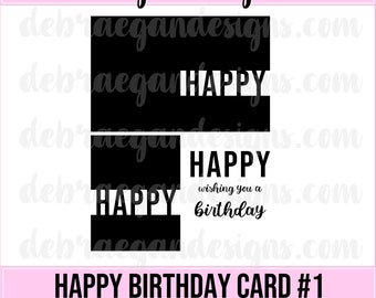 Happy Birthday Card #1 Digital Cut File - SVG, PNG, JPEG - Silhouette Cameo, Cricut - Cut File, Scrapbooking, Birthday Card, Card Making