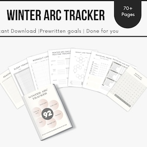 Könnte beinhalten: Eine Sammlung von druckbaren Planerseiten mit dem Titel "Winter Arc Tracker". Die Seiten enthalten Abschnitte für Lesen, Schlaftracking, Trainingsprotokolle und tägliche Routinen. Das Cover des Planers zeigt den Text "Winter Arc Tracker" und die Zahl "92".