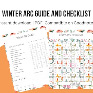 May include: A digital download titled "Winter Arc Guide and Checklist" with a checklist and a 90-day countdown. The pages have floral accents and the text "Winter Arc Goals" and "Winter Arc Countdown".