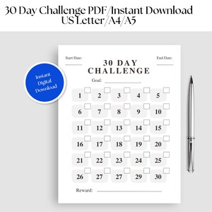 May include: A printable 30-day challenge tracker with a blank space for a goal and a reward. The tracker is divided into 30 squares, each with a number from 1 to 30. There are blank spaces next to each number for marking off days.