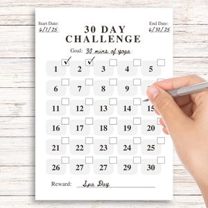 May include: A 30-day challenge tracker with a goal of 30 minutes of yoga each day. The tracker has checkboxes for each day of the month, with checkmarks for the first two days. The reward for completing the challenge is a spa day.