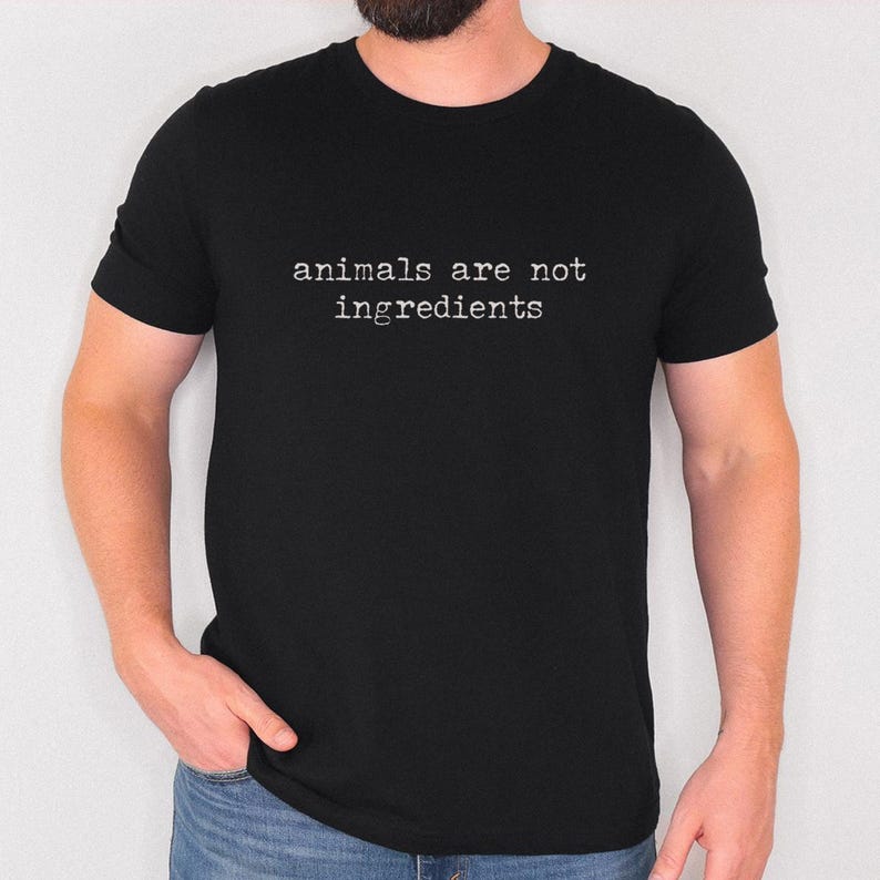 Animal Activist Gift Men Graphic Tee Vegan Quote Shirt Lifestyle Plant Based Living Compassion Message Cruelty Free Liberation Statement Vegetarian Shirt Ethical Fashion Sustainable Clothing Casual Everyday Wear Minimalist Design Vintage