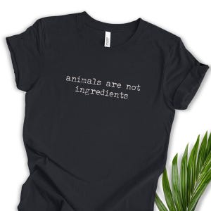 Statement Vegetarian Shirt Vegan Quote Tee Animal Liberation Message Activist Gift Men Graphic Lifestyle Plant Based Living Compassion Cruelty Free Ethical Fashion Sustainable Clothing Casual Wear Minimalist Vintage Typewriter Font Design
