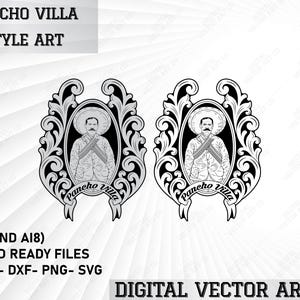 May include: Black and white digital art featuring two identical portraits of Pancho Villa in ornate frames. The text "PANCHO VILLA STYLE ART" is at the top. The image includes the text "DIGITAL VECTOR ART CO".