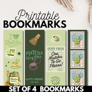 May include: Set of four printable bookmarks with matcha-themed designs. Each bookmark features illustrations and text related to matcha, including a whisk, a cup of matcha, and the words "Matcha Club" and "Matcha Magic". The bookmarks are in shades of green and white.