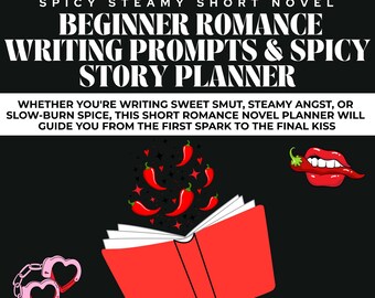 Beginner Romance Writing Prompts, Sexy Smut Romance, Steamy Love Scene Writing Guide, Short Romance Novel Planner, Spicy Romance Story