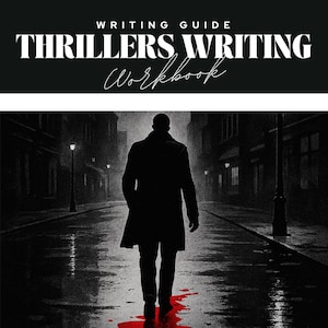 Peut inclure: Image de style noir d'une personne marchant dans une rue mouillée, avec une traînée de sang rouge. Le haut de l'image contient le texte "WRITING GUIDE" et "THRILLERS WRITING Workbook" en blanc.