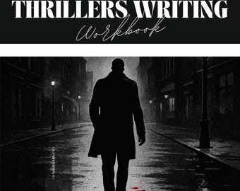 Przewodnik po pisaniu fikcji dla thrillerów, podręcznik powieści thrillerowych, pisanie thrillerów, planer powieści, pisanie książek thrillerowych, planer fabuły thrillerów