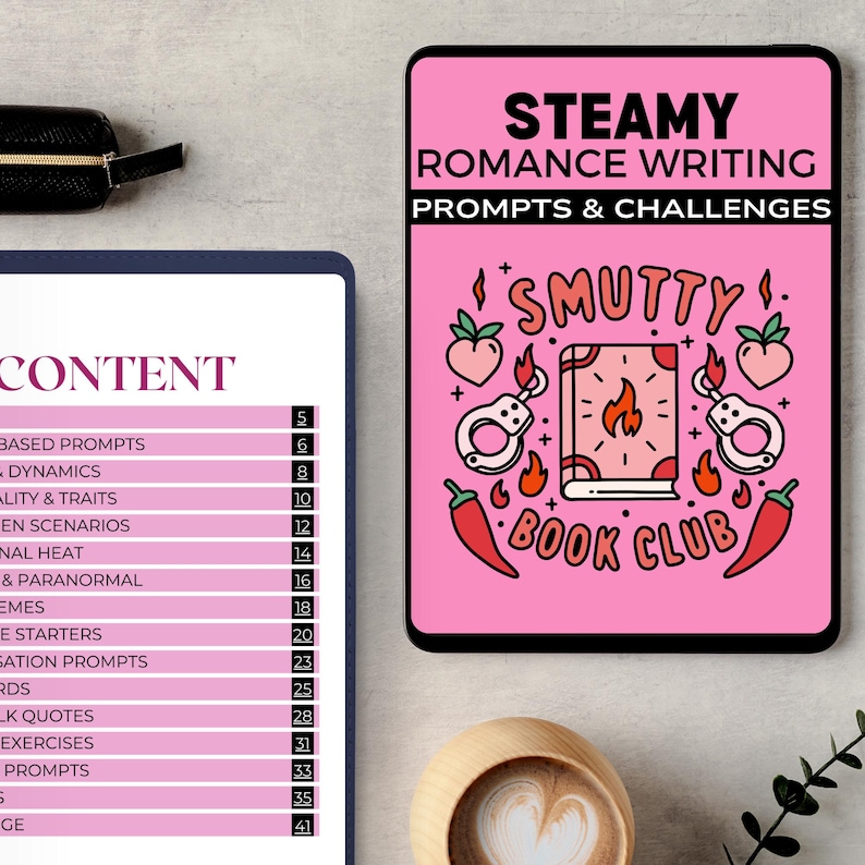 May include: A pink digital planner cover with the text "STEAMY ROMANCE WRITING PROMPTS & CHALLENGES" and a cartoon illustration of a book with handcuffs, chili peppers, and the text "SMUTTY BOOK CLUB".