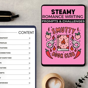 May include: A pink digital planner with the text "Steamy Romance Writing Prompts & Challenges" and a graphic of a book with handcuffs, chili peppers, and the text "Smutty Book Club".