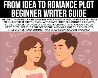 Guía para escritores de romance principiantes, escribe tu primer libro de romance, constructor de tramas románticas, planificador de historias, esquema de novela romántica, ideas para conocer gente linda
