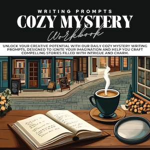 May include: A cosy mystery workbook featuring a book, a cup of coffee, and a magnifying glass on a wooden table. The background depicts a street with a bookshop and a window.