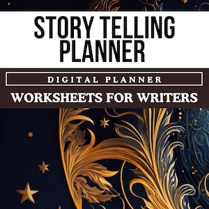 Könnte beinhalten: Ein digitaler Planer für Schriftsteller mit dunkelblauem Hintergrund und goldenen Akzenten. Der Text "STORY TELLING PLANNER" ist in Weiß und der Text "DIGITAL PLANNER" ist in Weiß auf schwarzem Hintergrund. Der Text "WORKSHEETS FOR WRITERS" ist in Weiß auf schwarzem Hintergrund.