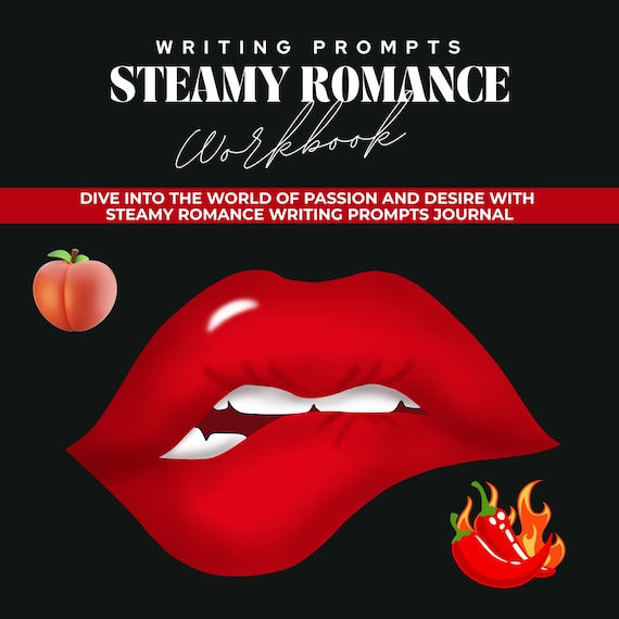Steamy Romance Writing Prompts, Smutty Romance Story Starters, Romance Story Writing, Adult Scenes Writing Challenge, Novel Planner