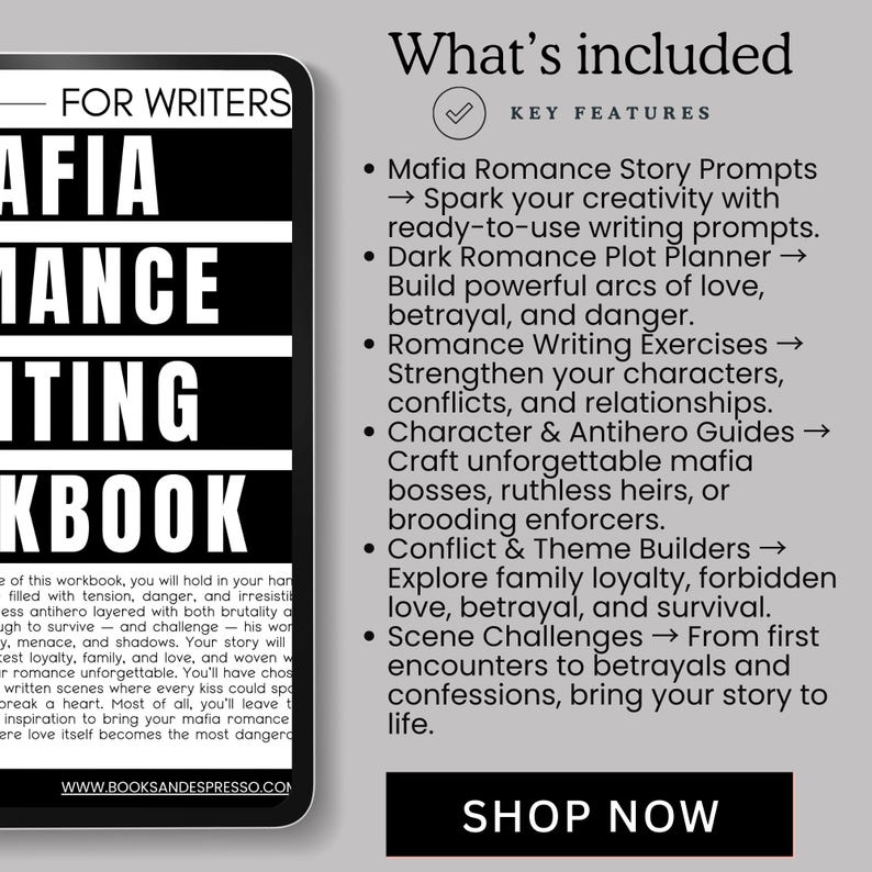 May include: A digital workbook titled "Mafia Romance Writing Workbook" displayed on a tablet. The image includes key features such as story prompts, plot planners, writing exercises, and character guides. The text also includes "Shop Now".