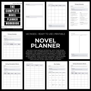 May include: A black and white image of a novel planner workbook with the title "The Complete Novel Planner Workbook" and the text "145 Pages | Ready to Use | Printable" in the center. The workbook is designed to help aspiring and published authors with plot outlines, character development, and chapter planning.