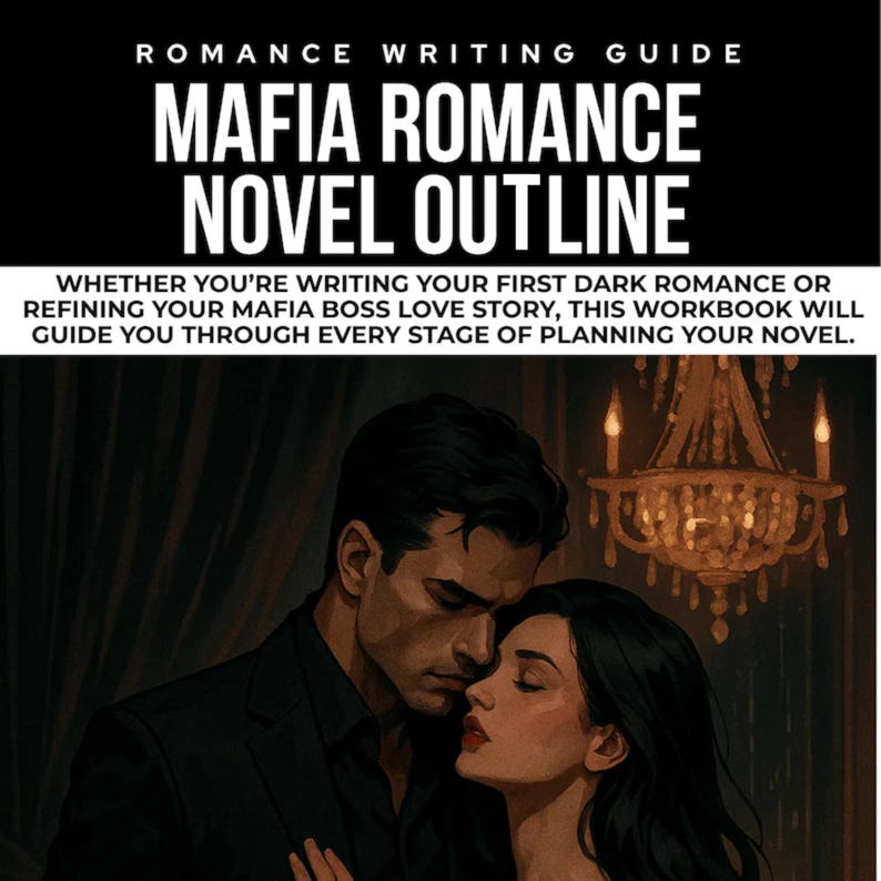 May include: A book cover with the title "MAFIA ROMANCE NOVEL OUTLINE" in large white letters. The cover features a dark illustration of a man and woman embracing. The text at the top reads "ROMANCE WRITING GUIDE". The bottom text states the workbook guides through novel planning.