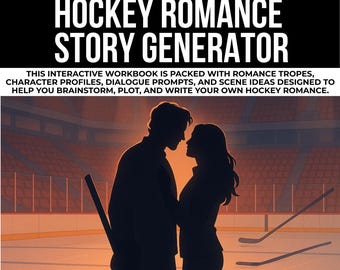 Hockey Romance Story Generator: Interactive Workbook & Writing Prompts