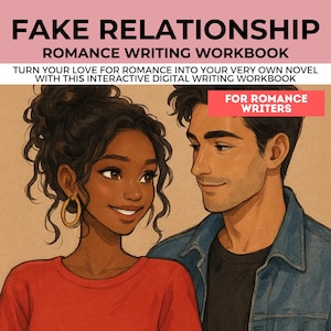 以下が含まれることがあります： 「Fake Relationship Romance Writing Workbook」というタイトルのデジタルワークブックの表紙。笑顔の女性と男性のイラストが描かれています。テキストには「あなたのロマンスへの愛を、このインタラクティブなデジタルライティングワークブックであなた自身の小説に変えましょう」と書かれています。