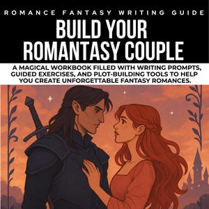 May include: A book cover with the text "BUILD YOUR ROMANTASY COUPLE". The image features a couple in a fantasy setting, with a man in dark armor and a woman in a red dress. The background is a sunset with a castle silhouette.