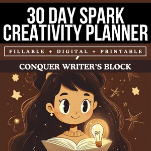 Puede incluir: Un planificador digital con fondo marrón y estrellas. El planificador se titula "30 Day Spark Creativity Planner" y tiene el texto "Fillable + Digital + Printable" y "Conquer Writer's Block". La imagen presenta una ilustración de dibujos animados de una persona con cabello castaño sosteniendo un libro abierto con una bombilla que brilla encima.