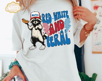 Comfort Colors® Funny 4 juli shirt, Feral Raccoon Tee, rood wit en Feral shirt, Independence Day, Feral Girl Tee, patriottisch shirt