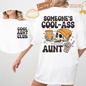 Comfort Colors® Someones Cool Ass Aunt シャツ、Cool Aunt Club シャツ、叔母への母の日ギフト、叔母シャツ、叔母へのギフト、姉妹へのギフト