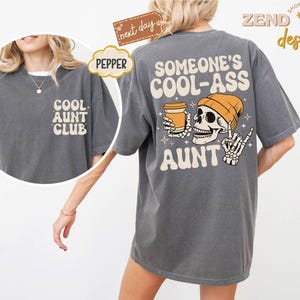 Comfort Colors® iemands coole kont tante shirt, cool tante clubshirt, Moederdagcadeau voor tante, tante shirt, tante cadeau, zus cadeaus afbeelding 3
